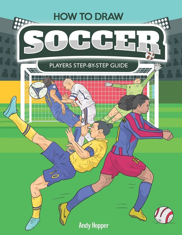 Front cover_How to Draw Soccer Players Step-by-Step Guide