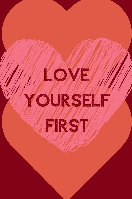 Front cover_Love Yourself First