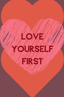 Front cover_Love Yourself First