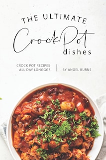 Couverture_The Ultimate CrockPot Dishes