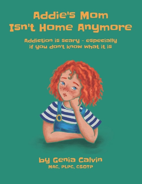 Front cover_Addie's Mom Isn't Home Anymore