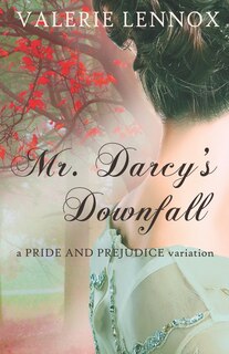 Couverture_Mr. Darcy's Downfall
