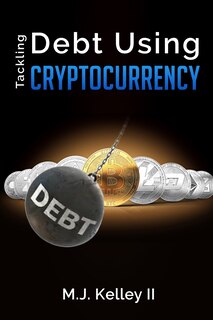 Couverture_Tackling Debt Using CryptoCurrency