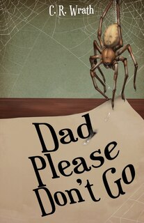Couverture_Dad Please Don't Go