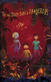 Front cover_In the Deep, Dark and Dangerous