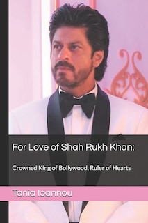Front cover_For Love of Shah Rukh Khan