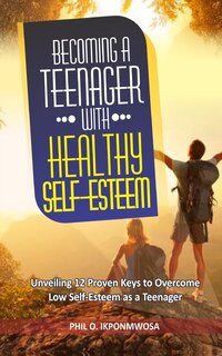 Couverture_Becoming A Teenager With Healthy Self-Esteem