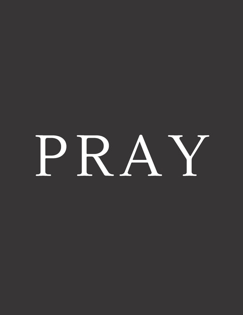 Pray: A Decorative Book - Perfect for Coffee Tables, Bookshelves, Interior Design & Home Staging