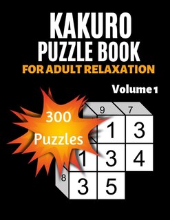 Front cover_Kakuro Puzzle Book For Adult Relaxation