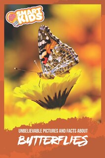 Couverture_Unbelievable Pictures and Facts About Butterflies