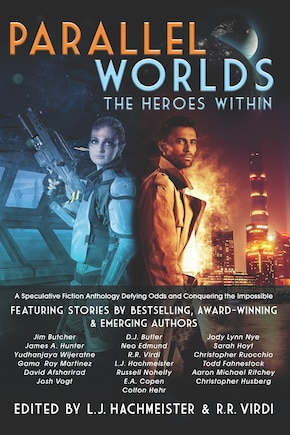 Parallel Worlds: The Heroes Within