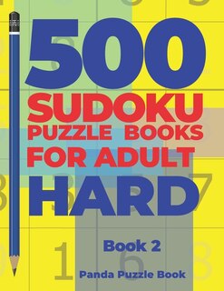 Front cover_500 Sudoku Puzzle Books For Adults Hard - Book 2