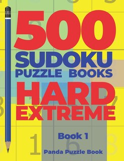 Front cover_500 Sudoku Puzzle Books Hard Extreme - book 1