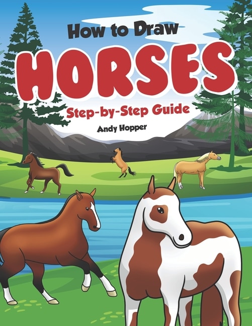 Front cover_How to Draw Horses Step-by-Step Guide