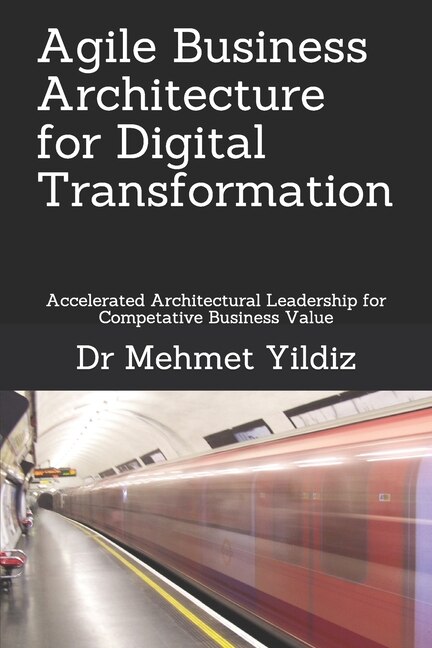 Couverture_Agile Business Architecture for Digital Transformation