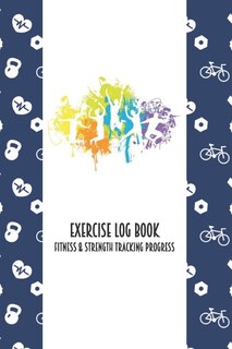 Couverture_Exercise Log Book Fitness & Strength Tracking Progress