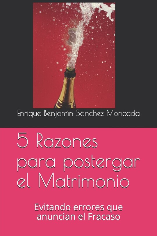 Front cover_5 Razones para postergar el Matrimonio