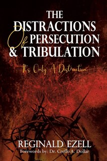 Couverture_The Distractions of Persecution & Tribulation