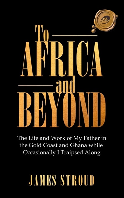 Front cover_To Africa And Beyond