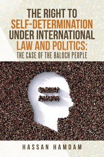 Front cover_The Right To Self-determination Under International Law And Politics