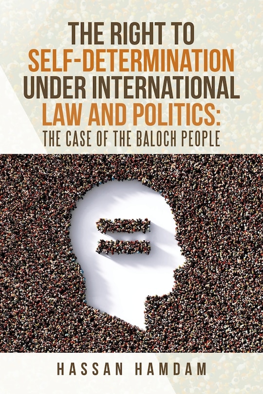 Front cover_The Right To Self-determination Under International Law And Politics