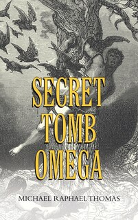 Front cover_Secret Tomb Omega