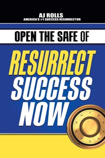 Front cover_Open The Safe Of Resurrect Success Now