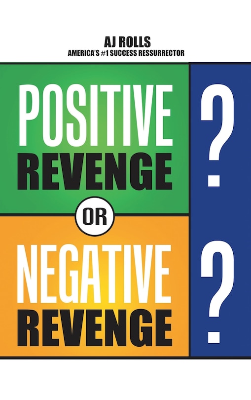 Front cover_Positive Revenge Or Negative Revenge