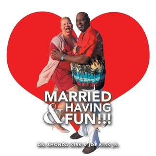 Front cover_Married & Having Fun!!!