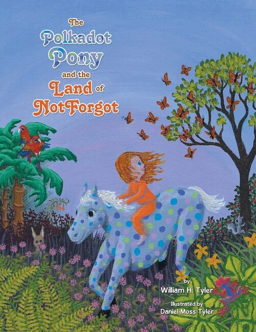 Front cover_The Polkadot Pony and the Land of NotForgot