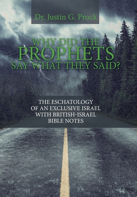 Front cover_Why Did the Prophets Say What They Said?