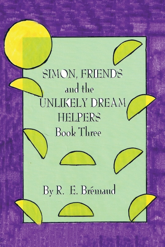 Couverture_Simon, Friends and the Unlikely Dream Helpers
