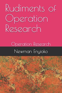 Rudiments of Operation Research: Operation Research