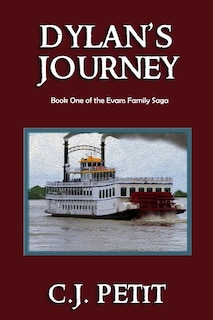 Dylan's Journey: Book One of the Evans Family Saga