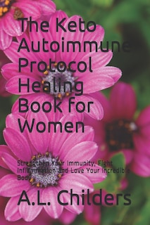 Couverture_The Keto Autoimmune Protocol Healing Book for Women