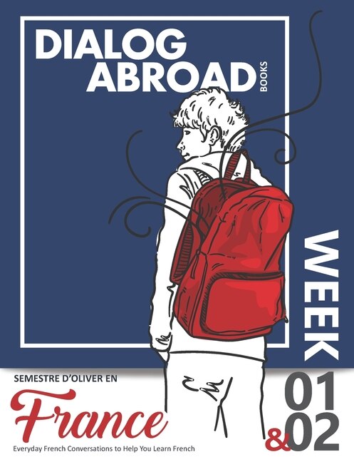 Couverture_Everyday French Conversations to Help You Learn French - Week 1/Week 2