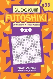 Couverture_Sudoku Futoshiki - 200 Easy to Normal Puzzles 9x9 (Volume 33)