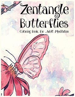Front cover_Zentangle Butterflies Coloring Book For Adult Meditation