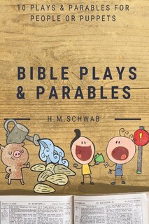 Front cover_Bible Plays and Parables