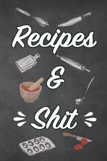 Front cover_Recipes & Shit