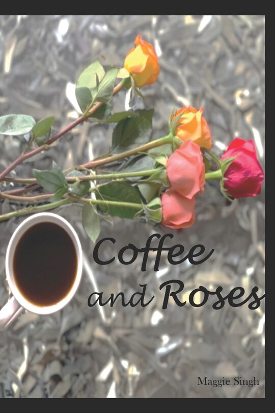 Front cover_Coffee and Roses