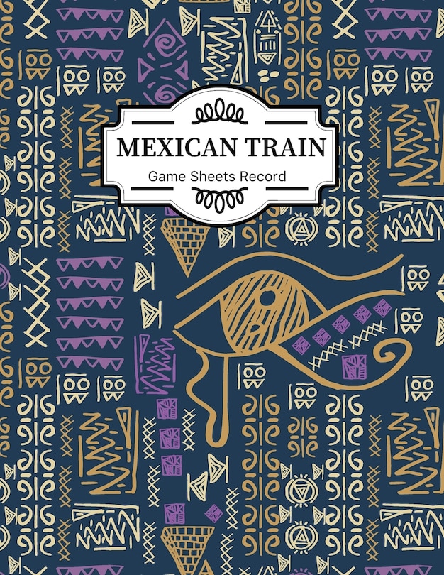 Couverture_Mexican train Game Sheets Record