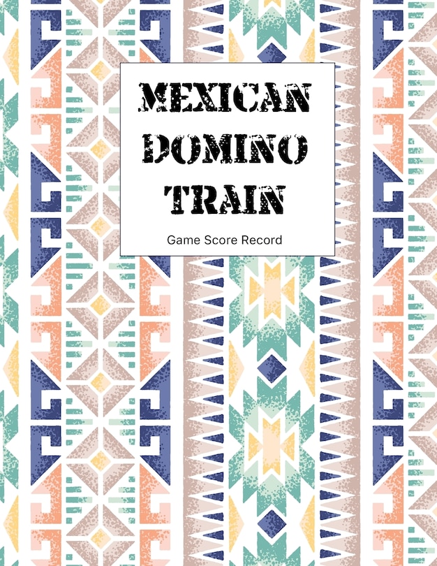 Front cover_Mexican domino train game Score Record