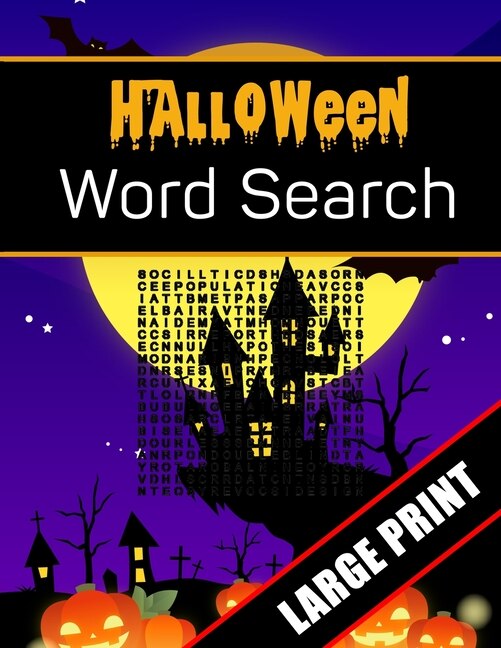 Halloween Word Search Large Print: 96 Word Search Activities for Everyone (Holiday Word Search)