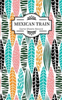 Front cover_Mexican train Game Sheets Record
