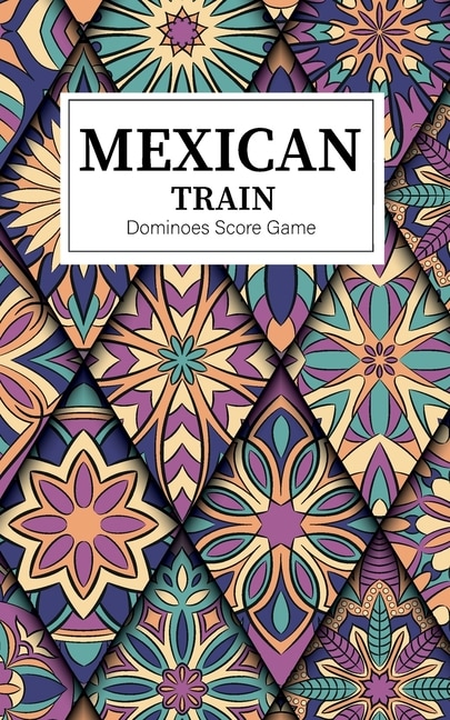 Couverture_Mexican Train Dominoes Score Game