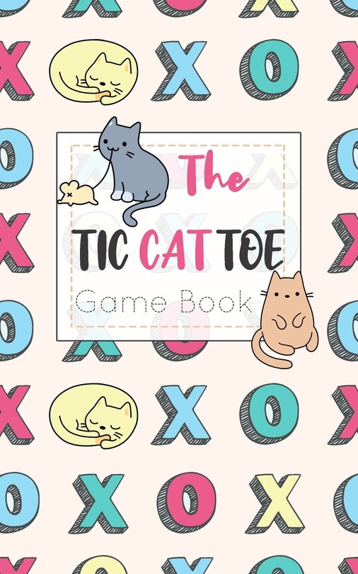 Front cover_The Tic CAT Toe Game Book