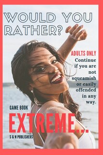 Front cover_Would You Rather Game Book Extreme