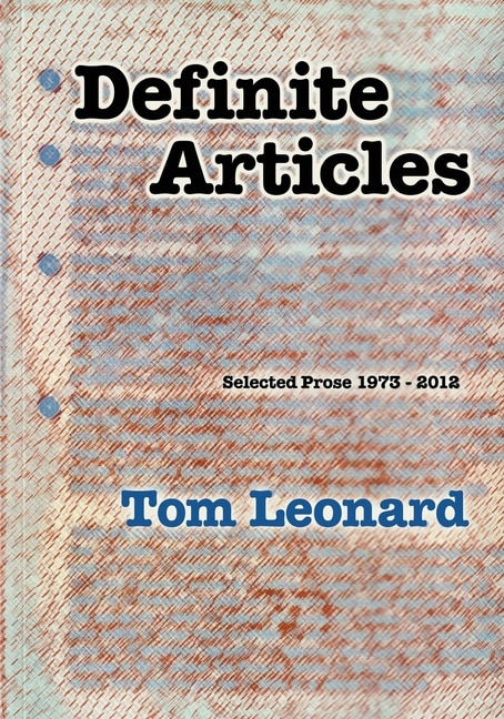 Definite Articles: Selected Prose 1973-2012