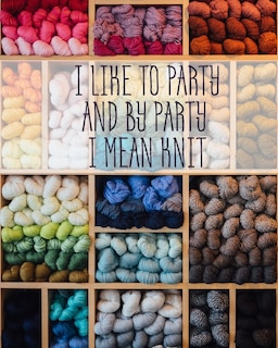 Couverture_I Like to Party and by Party I Mean Knit